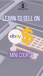 Learn To Sell On Ebay Digital MINI course